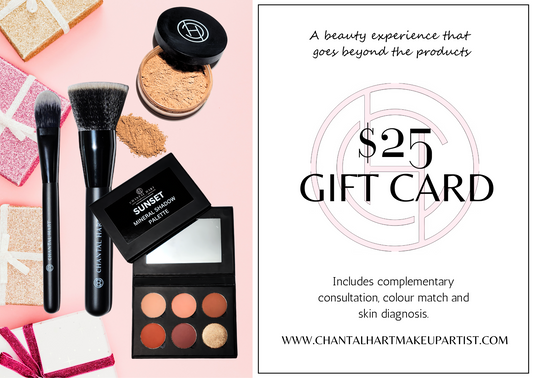 Chantal Hart gift card to the value of $25 to be used at Chantal Hart Cosmetics